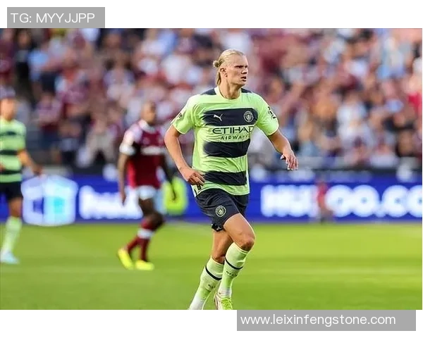 曼城狂胜莱比锡五球大捷哈兰德帽子戏法点燃全场激情